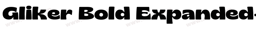 Gliker Bold Expanded字体转换